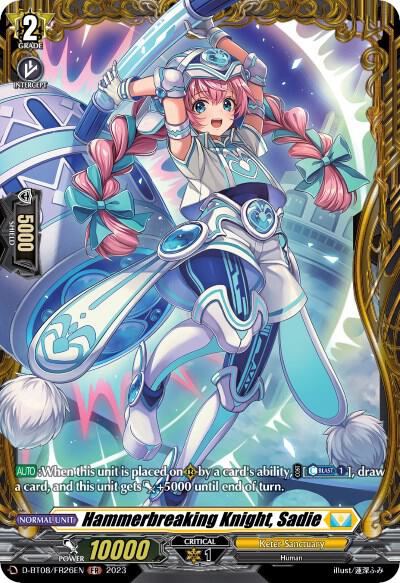 Hammerbreaking Knight, Sadie (FR), D-BT08: Minerva Rising D-BT08/FR26EN
