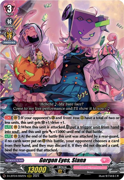 Gorgon Eyes, Siana, D-LBT04: Lyrical Monasterio ~Trick or Trick!~ D-LBT04/002EN