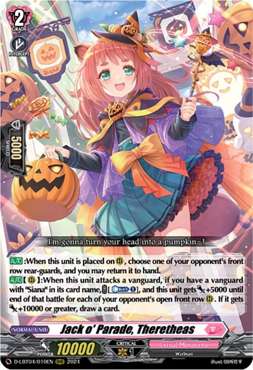 Jack o' Parade, Theretheas, D-LBT04: Lyrical Monasterio ~Trick or Trick!~ D-LBT04/010EN