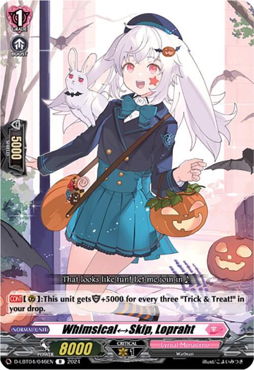 Whimsical Skip, Lopraht, D-LBT04: Lyrical Monasterio ~Trick or Trick!~ D-LBT04/046EN