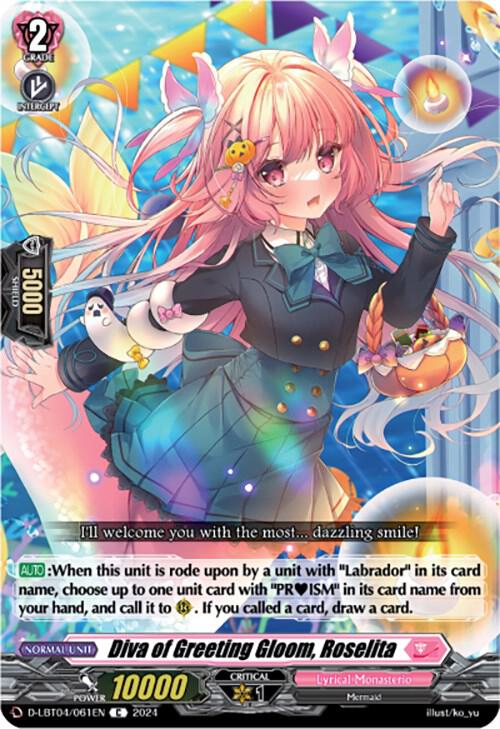 Diva of Greeting Gloom, Roselita, D-LBT04: Lyrical Monasterio ~Trick or Trick!~ D-LBT04/061EN