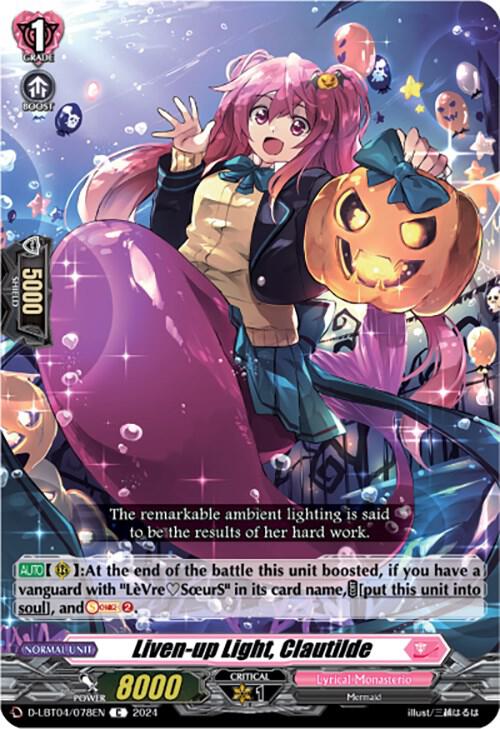 Liven-up Light, Clautilde, D-LBT04: Lyrical Monasterio ~Trick or Trick!~ D-LBT04/078EN