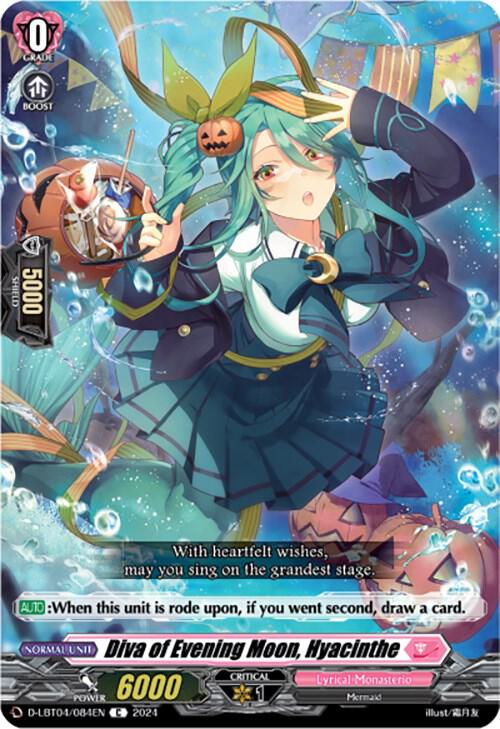 Diva of Evening Moon, Hyacinthe, D-LBT04: Lyrical Monasterio ~Trick or Trick!~ D-LBT04/084EN