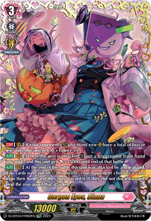 Gorgon Eyes, Siana (FFR), D-LBT04: Lyrical Monasterio ~Trick or Trick!~ D-LBT04/FFR02EN