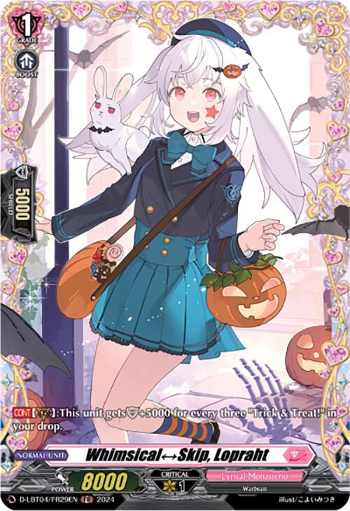 Whimsical Skip, Lopraht (FR), D-LBT04: Lyrical Monasterio ~Trick or Trick!~ D-LBT04/FR29EN