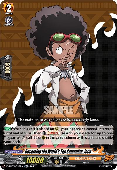 Becoming the World's Top Comedian, Joco, D-TB03: Shaman King D-TB03/038EN