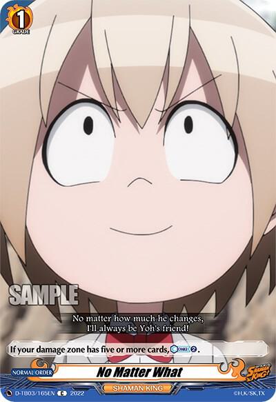 No Matter What, D-TB03: Shaman King D-TB03/165EN