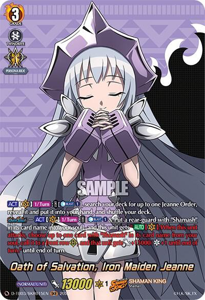 Oath of Salvation, Iron Maiden Jeanne (SKR), D-TB03: Shaman King D-TB03/SKR015EN