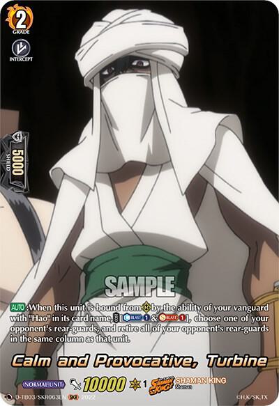 Calm and Provocative, Turbine (SKR), D-TB03: Shaman King D-TB03/SKR063EN