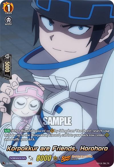 Korpokkur are Friends, Horohoro (SKR), D-TB03: Shaman King D-TB03/SKR090EN