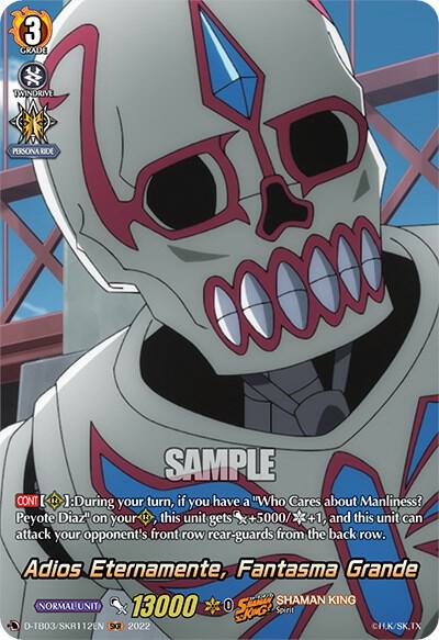 Adios Eternamente, Fantasma Grande (SKR), D-TB03: Shaman King D-TB03/SKR112EN