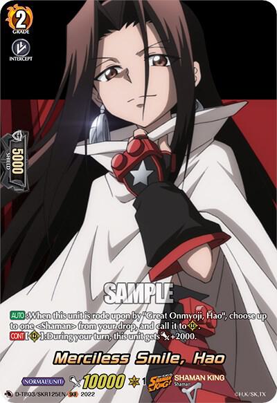 Merciless Smile, Hao (SKR), D-TB03: Shaman King D-TB03/SKR125EN