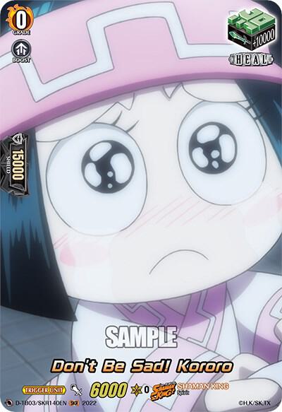 Don't Be Sad! Kororo (SKR), D-TB03: Shaman King D-TB03/SKR140EN