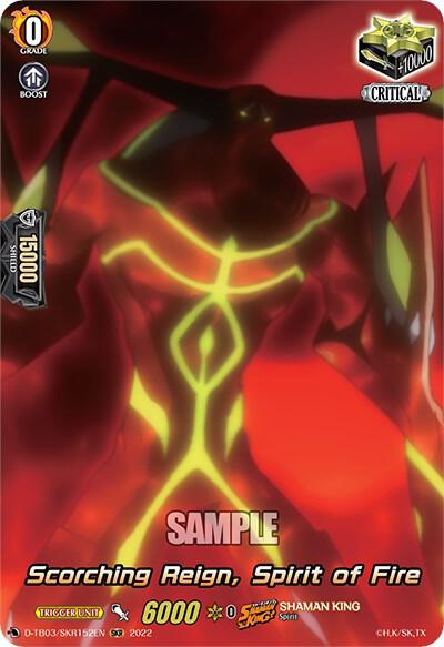 Scorching Reign, spirit of Fire (SKR), D-TB03: Shaman King D-TB03/SKR152EN