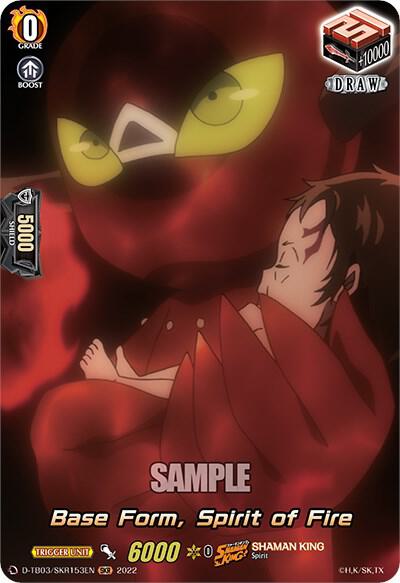 Base Form, Spirit of Fire (SKR), D-TB03: Shaman King D-TB03/SKR153EN