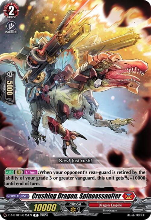 Crushing Dragon, Spinoassaulter, DZ-BT01: Fated Clash DZ-BT01/075EN