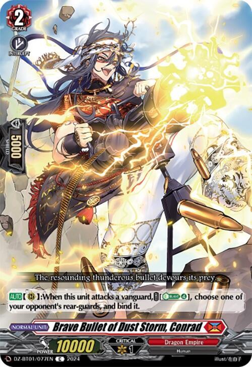 Brave Bullet of Dust Storm, Conrad, DZ-BT01: Fated Clash DZ-BT01/077EN