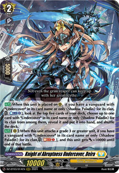 Knight of Abruptness Undercover, Deira, DZ-BT03: Dimensional Transcendence DZ-BT03/014EN