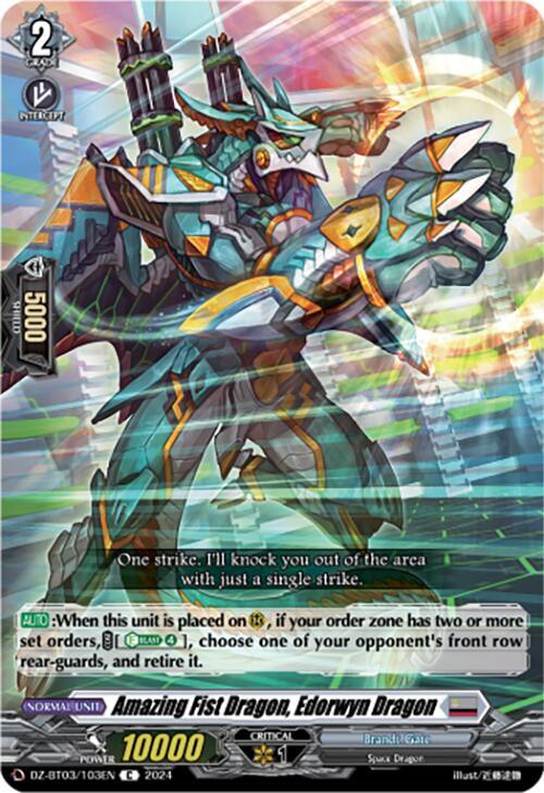 Amazing Fist Dragon, Edorwyn Dragon, DZ-BT03: Dimensional Transcendence DZ-BT03/103EN