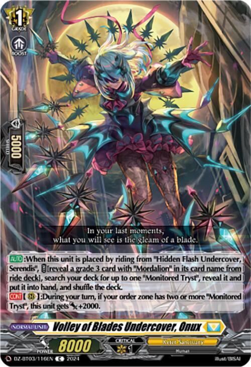 Volley of Blades Undercover, Onux, DZ-BT03: Dimensional Transcendence DZ-BT03/116EN