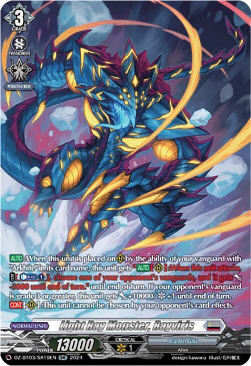 Light Ray Monster, Rayviris (SR), DZ-BT03: Dimensional Transcendence DZ-BT03/SR19EN