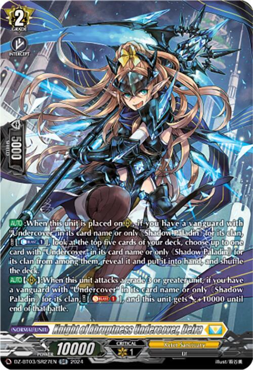 Knight of Abruptness Undercover, Deira (SR), DZ-BT03: Dimensional Transcendence DZ-BT03/SR27EN
