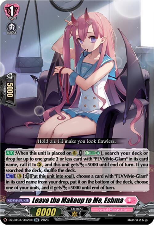 Leave the Makeup to Me, Eshma, DZ-BT04: Destined Showdown DZ-BT04/042EN