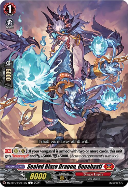 Sealed Blaze Dragon, Gopahyati, DZ-BT04: Destined Showdown DZ-BT04/071EN