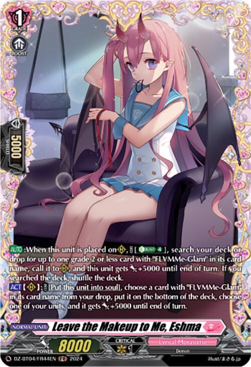 Leave the Makeup to Me, Eshma (FR), DZ-BT04: Destined Showdown DZ-BT04/FR44EN
