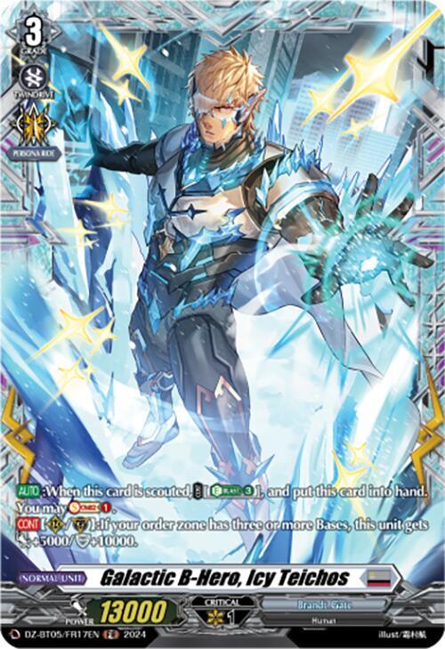 Galactic B-Hero, Icy Teichos (FR), DZ-BT05: Omniscient Awakening DZ-BT05/FR17EN