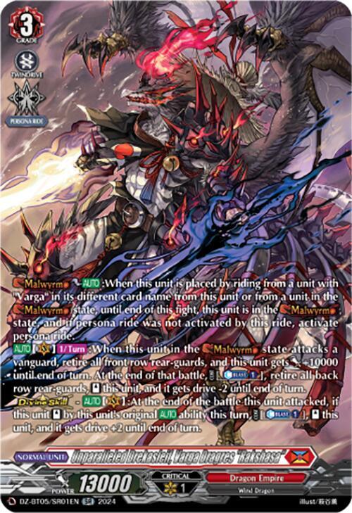 Unparalleled Drekasleif, Varga Dragres "Rakshasa" (SR), DZ-BT05: Omniscient Awakening DZ-BT05/SR01EN