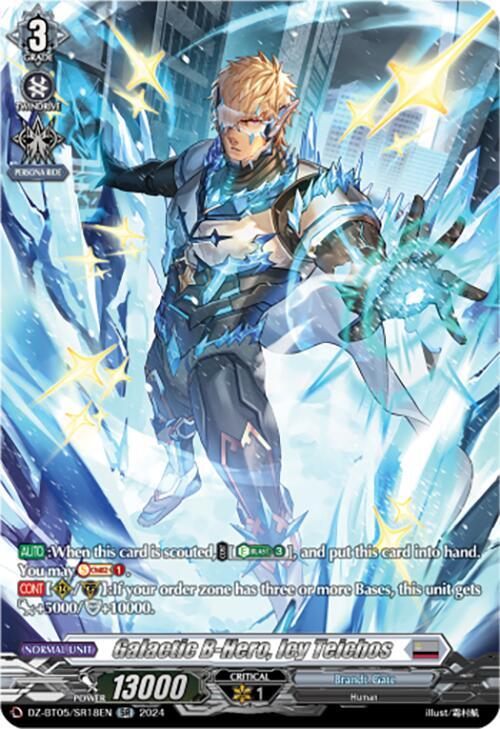 Galactic B-Hero, Icy Teichos (SR), DZ-BT05: Omniscient Awakening DZ-BT05/SR18EN