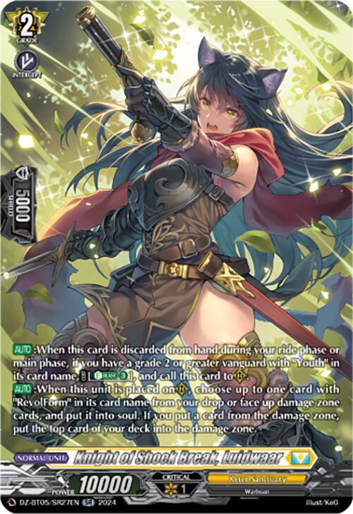 Knight of Shock Break, Luidwaar (SR), DZ-BT05: Omniscient Awakening DZ-BT05/SR27EN