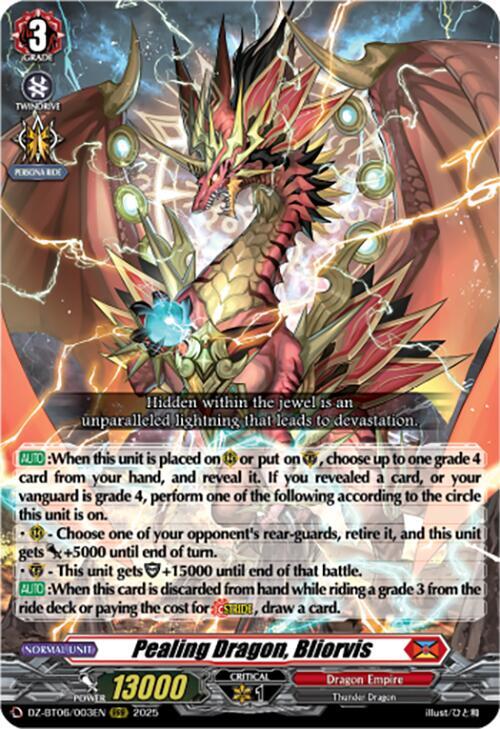 Pealing Dragon, Bliorvis, DZ-BT06: Generation Dragenesis DZ-BT06/003EN