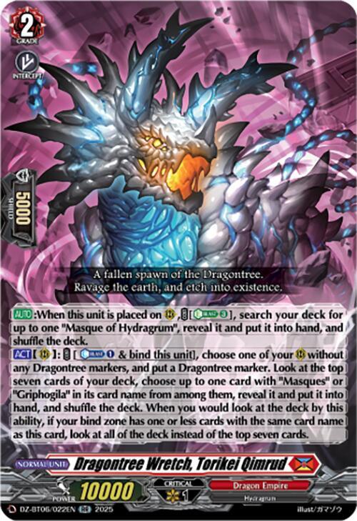 Dragontree Wretch, Torikei Qimrud, DZ-BT06: Generation Dragenesis DZ-BT06/022EN