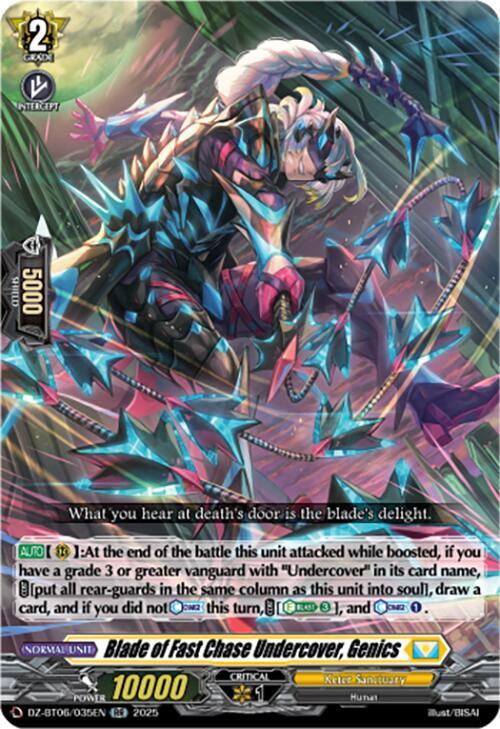 Blade of Fast Chase Undercover, Genics, DZ-BT06: Generation Dragenesis DZ-BT06/035EN