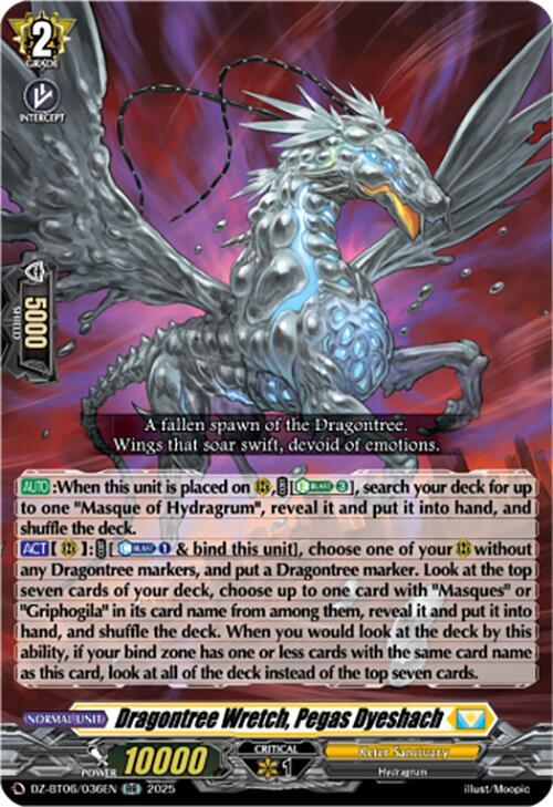Dragontree Wretch, Pegas Dyeshach, DZ-BT06: Generation Dragenesis DZ-BT06/036EN
