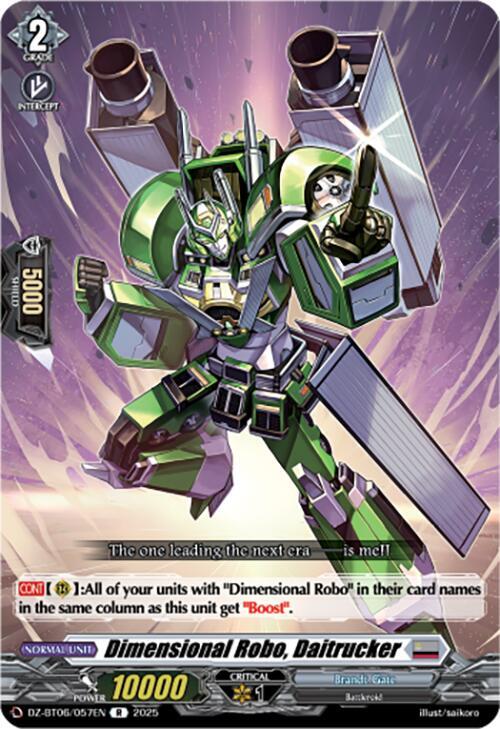 Dimensional Robo, Daitrucker, DZ-BT06: Generation Dragenesis DZ-BT06/057EN