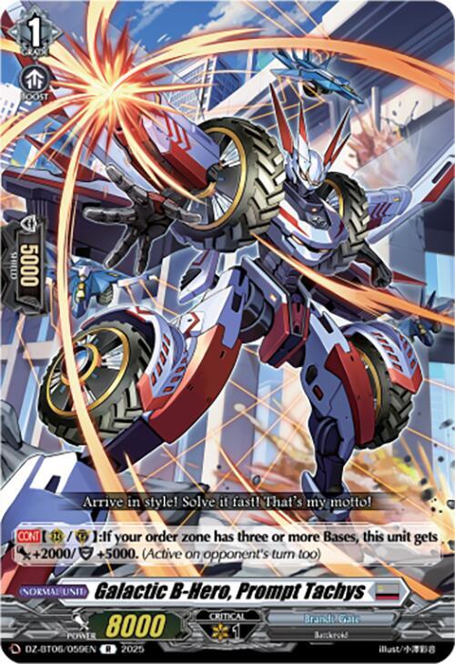 Galactic B-Hero, Prompt Tachys, DZ-BT06: Generation Dragenesis DZ-BT06/059EN