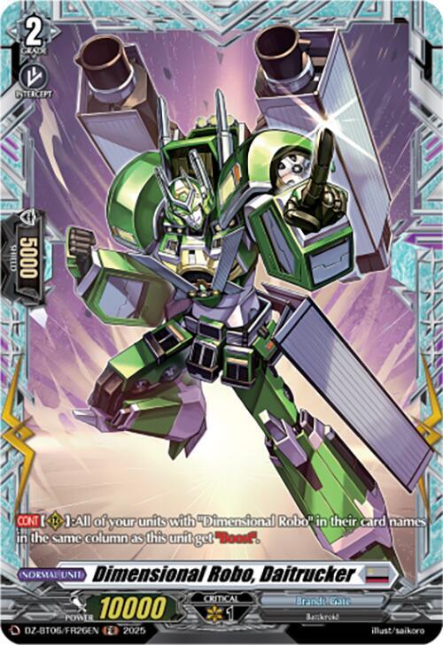 Dimensional Robo, Daitrucker (FR), DZ-BT06: Generation Dragenesis DZ-BT06/FR26EN