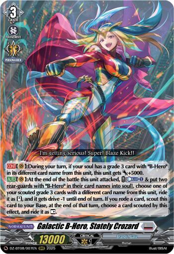 Galactic B-Hero, Stately Crozard, DZ-BT08: Knights 0f Rebirth DZ-BT08/007EN