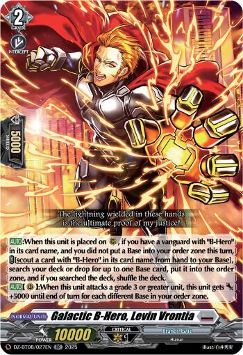 Galactic B-Hero, Levin Vrontia, DZ-BT08: Knights 0f Rebirth DZ-BT08/027EN