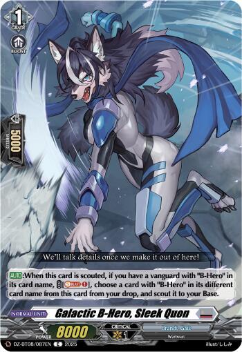 Galactic B-Hero, Sleek Quon, DZ-BT08: Knights 0f Rebirth DZ-BT08/087EN