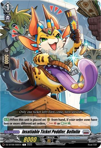 Insatiable Ticket Peddler, Bellolin, DZ-BT08: Knights 0f Rebirth DZ-BT08/090EN