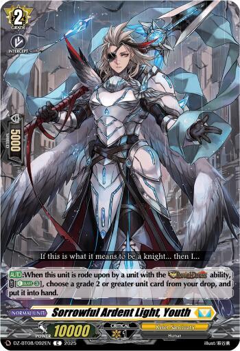 Sorrowful Ardent Light, Youth, DZ-BT08: Knights 0f Rebirth DZ-BT08/092EN