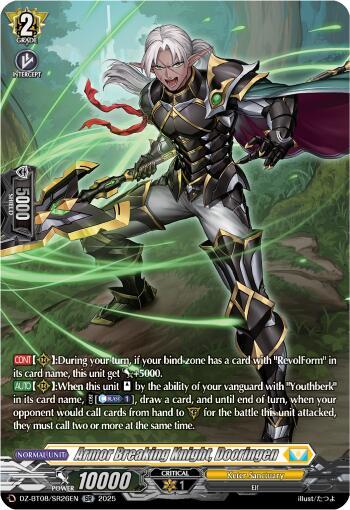 Armor Breaking Knight, Dooringen (SR), DZ-BT08: Knights 0f Rebirth DZ-BT08/SR26EN