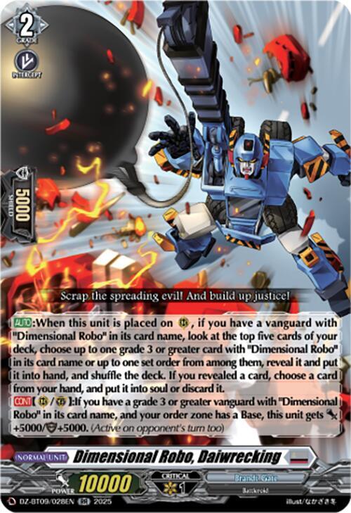 Dimensional Robo, Daiwrecking, DZ-BT09: Super Brave Detonation DZ-BT09/028EN