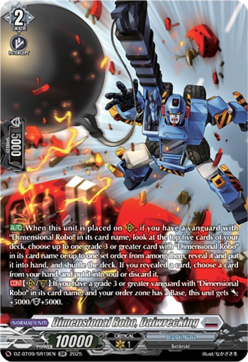 Dimensional Robo, Daiwrecking (SR), DZ-BT09: Super Brave Detonation DZ-BT09/SR19EN