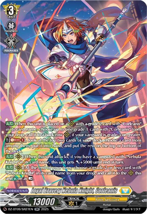 Loyal Bravery Nebula Knight, Corleanis (SR), DZ-BT09: Super Brave Detonation DZ-BT09/SR27EN
