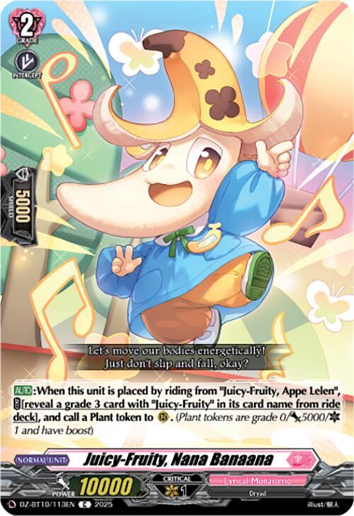 Juicy-Fruity, Nana Banaana, DZ-BT10: Dragonsoul Resonance DZ-BT10/113EN